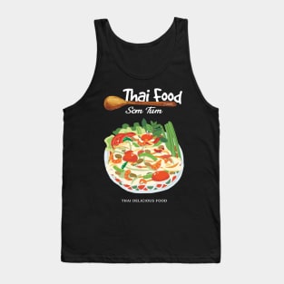 Som Tum Thai Delicious Food Tank Top